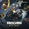 Regain - Destroy - Single